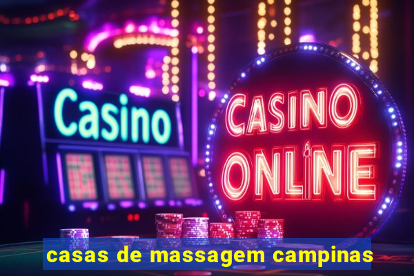 casas de massagem campinas